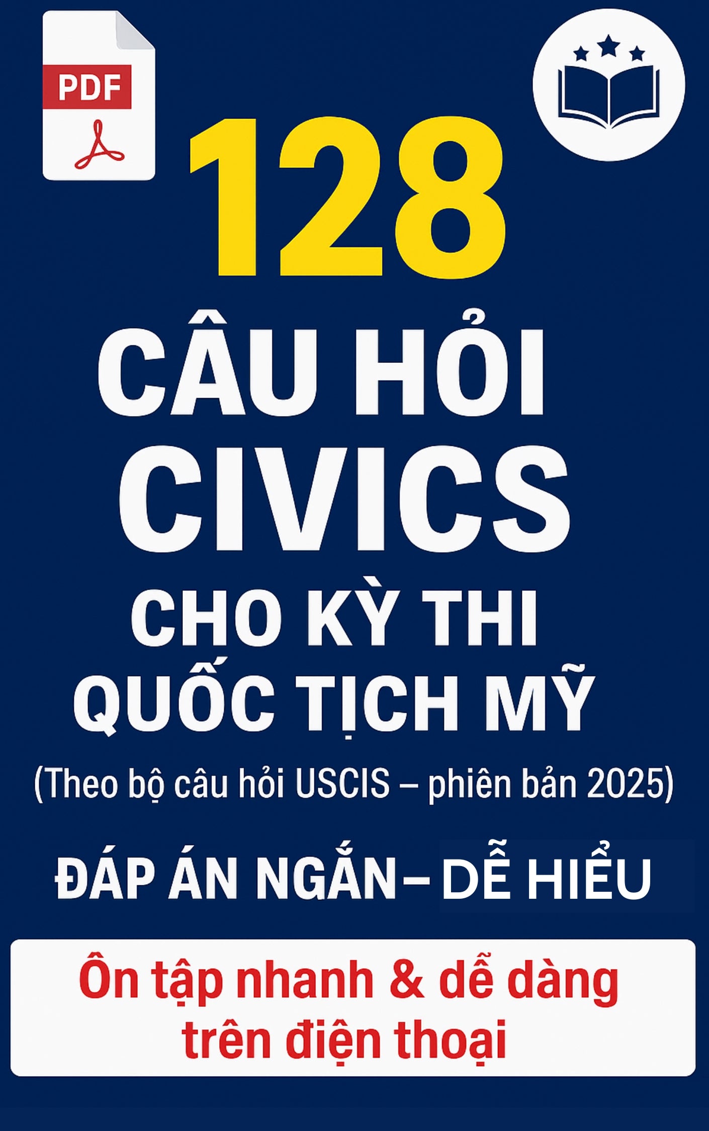 128 CÂU CIVICS CHO THI QUỐC TỊCH MỸ (2025-Theo thứ tự)