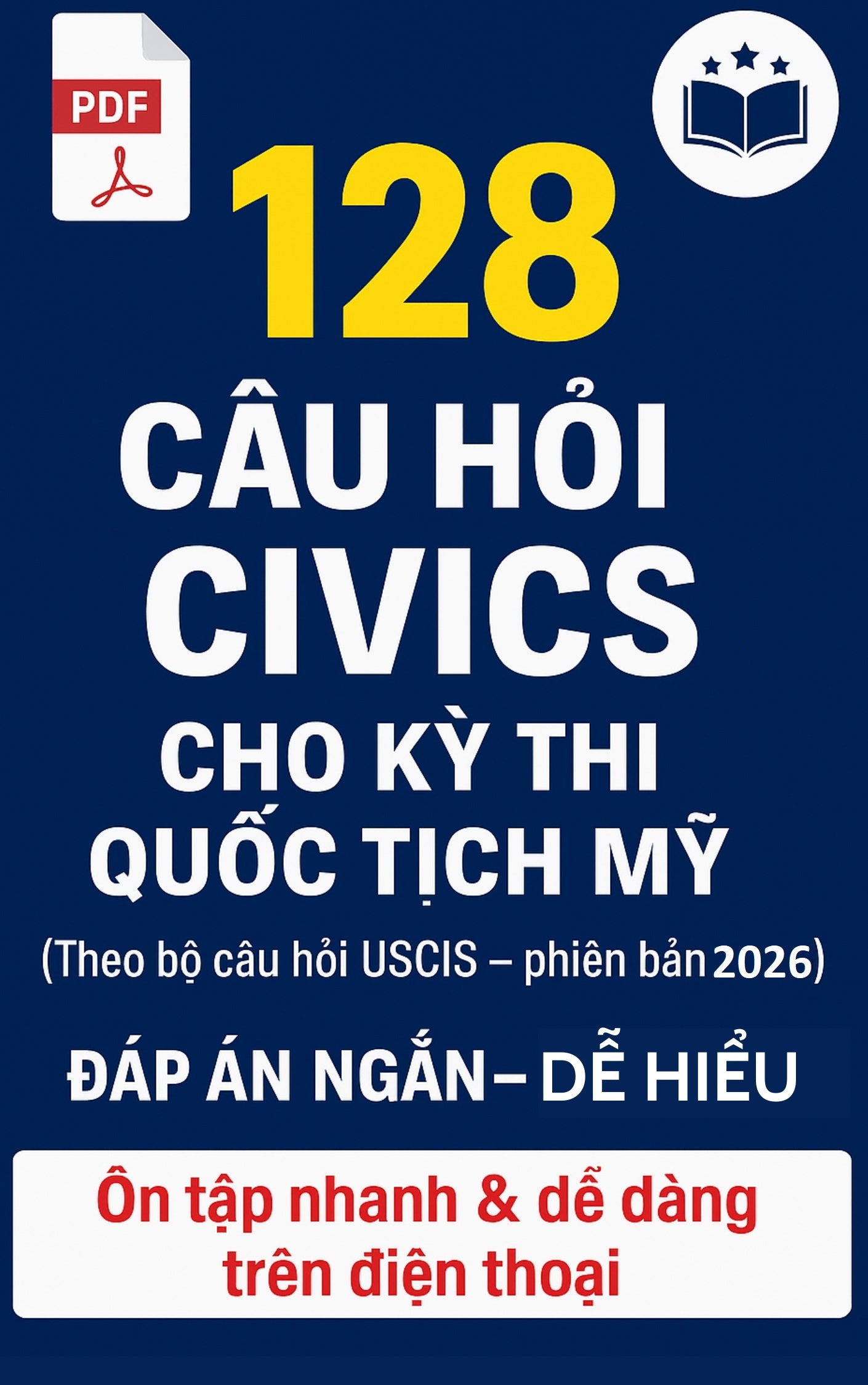 128 CÂU CIVICS CHO THI QUỐC TỊCH MỸ (2026-Theo thứ tự)